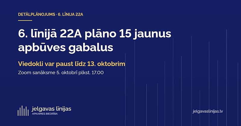 6. līnijā 22A plāno 15 jaunus apbūves gabalus – viedokli var paust līdz 13. oktobrim